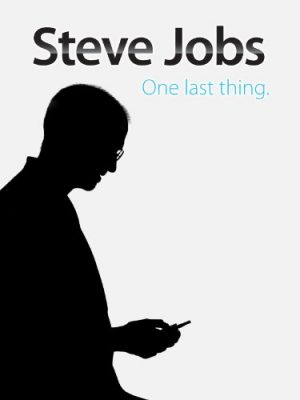 Steve Jobs One Last Thing