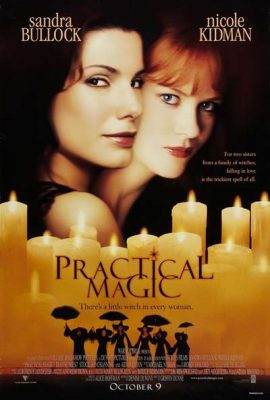 Practical Magic من أجمل افلام السحر والخيال